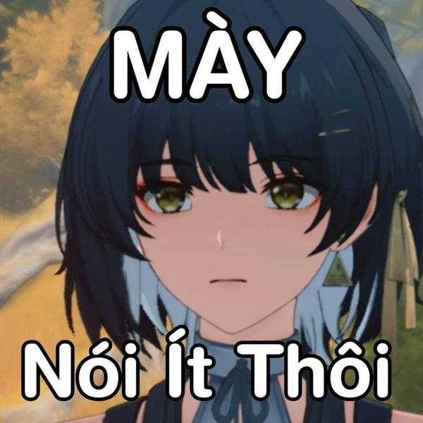 mày nói ít thôi