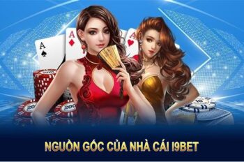 Giới thiệu I9BET: Nền tảng cá cược toàn diện và uy tín