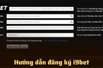 Cách đăng ký i9bet dễ dàng và tham gia sân chơi đẳng cấp