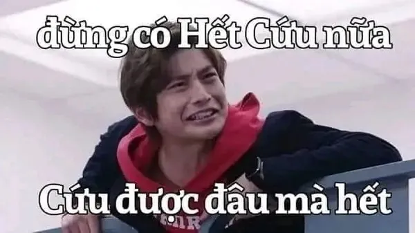 meme hết cứu 