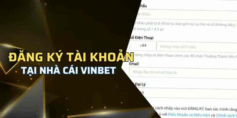 Cách Đăng Ký Vinbet Đơn Giản Chỉ Trong Vài Phút
