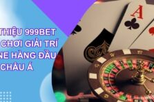 Giới Thiệu 999BET – Sân Chơi Giải Trí Online Hàng Đầu Châu Á