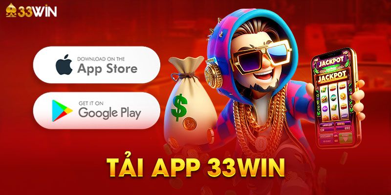Hướng Dẫn Tải Và Cài Đặt App 33win Trên Điện Thoại