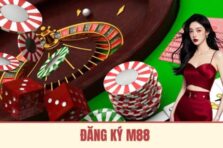 Hướng dẫn đăng ký M88 đơn giản chi tiết cho tân thủ