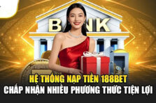 Nạp tiền 188bet: Nhanh chóng, dễ dàng, an toàn
