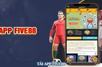 Tải App Five88 – Cá Cược Tiện Lợi Và An Toàn Tuyệt Đối