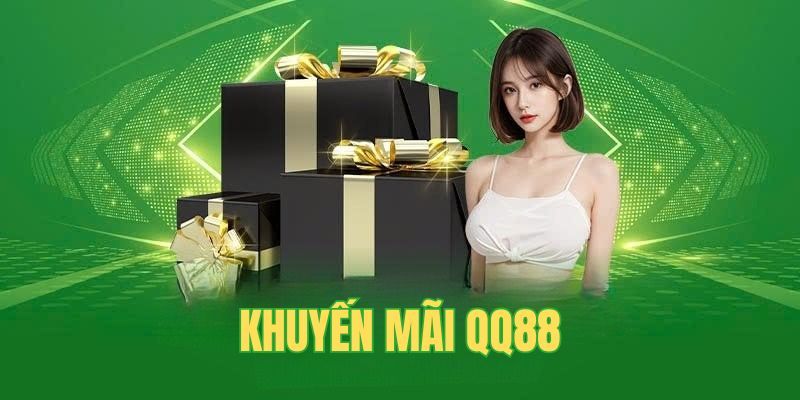 Tổng quan về chương trình khuyến mãi QQ88