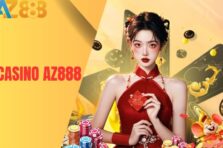 Casino AZ888: Sòng Bài Trực Tuyến Uy Tín Số 1 Việt Nam