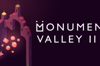 Khám Phá Thế Giới Đẹp Lung Linh Của Monument Valley 2