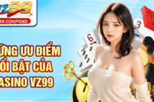 Casino VZ99 – Sòng Bạc Hàng Đầu Châu Á Với Đẳng Cấp