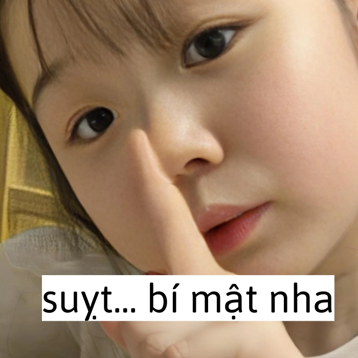 Meme suỵt với ánh nhìn sắc lẹm