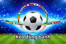 Kèo đồng banh – Hướng dẫn đọc kèo chuẩn chỉ tại BET168