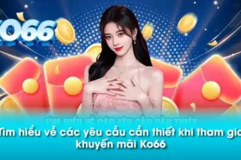 Khuyến mãi ko66: Nổ hũ liền tay, rinh ngay lộc vàng