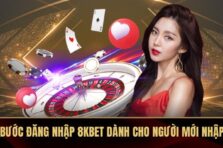 Đăng Nhập 8KBET – Khởi Đầu Hành Trình Rinh Quà Cực Khủng
