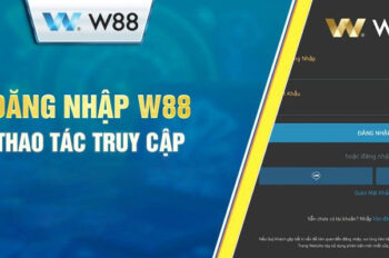 Đăng nhập W88 – Hướng dẫn chi tiết cho người chơi mới