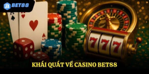Giới thiệu về Casino 88bet
