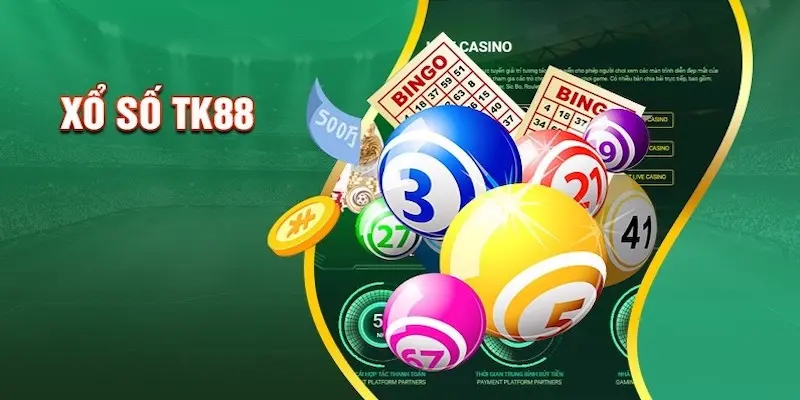 Sơ lược về sảnh xổ số TK88