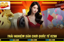 Đăng Ký Vz99 – Trải nghiệm sân chơi cá cược quốc tế