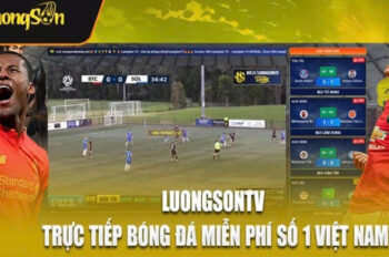 Lương Sơn TV – Nền tảng xem bóng đá trực tuyến miễn phí chất lượng